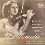 Cover for album: Glazunov, Wieniawski, Stravinsky, Tartini, Ida Haendel – In Prague(CD, Compilation, Remastered, Stereo, Mono)