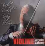 Cover for album: Jaroslav Svěcený, Bach, Vivaldi, Tartini, Telemann – Violine(CD, Compilation)