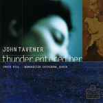 Cover for album: John Tavener - David Hill, Winchester Cathedral Choir – Thunder Entered Her