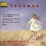 Cover for album: John Tavener, Patricia Rozario – To A Child Dancing In The Wind(CD, Album)
