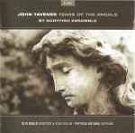 Cover for album: John Tavener / BT Scottish Ensemble – Tears Of The Angels(CD, HDCD, Album)