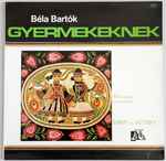 Cover for album: Bartok - Emmy De Votisky – Gyermekeknek - Suite Pour Piano 
