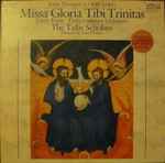 Cover for album: John Taverner, The Tallis Scholars, Peter Phillips (2) – Missa Gloria Tibi Trinitas