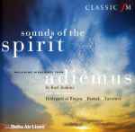 Cover for album: Karl Jenkins - Hildegard Of Bingen - Dvorak - John Taverner – Sounds Of The Spirit Including Highlights From Adiemus(CD, Compilation)