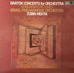 Cover for album: Bartók, Israel Philharmonic Orchestra, Zubin Mehta – Concerto For Orchestra / Hungarian Pictures