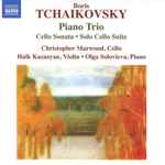 Cover for album: Boris Tchaikovsky, Christopher Marwood, Haik Kazazyan, Olga Solovieva – Piano Trio(CD, Album)