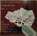 Cover for album: The Philadelphia Orchestra, Eugene Ormandy / Tchaikovsky – Symphony No. 5 In E Minor