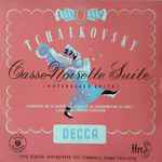 Cover for album: Tchaikovsky - L'Orchestre De La Societé Des Concerts Du Conservatoire De Paris, Anatole Fistoulari – Casse-Noisette Suite (Nutcracker Suite)