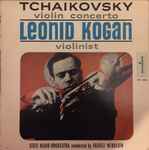 Cover for album: Tchaikovsky, Leonid Kogan, State Radio Orchestra, Vassili Nebolsin – Violin Concerto