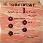 Cover for album: Tchaikowsky, Berlin Symphony Orchestra,, Joseph Balzer – Symphony No. 3 In D Minor 