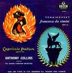 Cover for album: Tchaikovsky - Anthony Collins (2) Conducting The London Symphony Orchestra – Francesca Da Rimini / Capriccio Italien