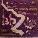 Cover for album: Tchaikovsky : Roger Désormière Conducting L'Orchestre De La Société Des Concerts Du Conservatoire De Paris – The Sleeping Beauty - Ballet Suite, Opus 66