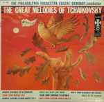 Cover for album: The Philadelphia Orchestra, Eugene Ormandy – The Great Melodies Of Tchaikovsky