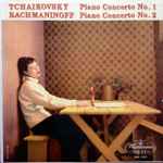 Cover for album: Rachmaninoff / Tchaikowsky / Vienna State Opera Orchestra, Hermann Scherchen, Edith Farnadi – Tchaikovsky Piano Concerto No. 1 / Rachmaninoff Piano Concerto No. 2