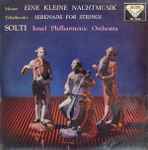 Cover for album: Mozart, Tchaikovsky, Solti, Israel Philharmonic Orchestra – Eine Kleine Nachtmusik / Serenade For Strings
