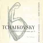 Cover for album: Tchaïkovsky, Sinfonia Of London, Muir Mathieson – Symphony No.6 In B Minor, Opus 74 'The Pathetique'