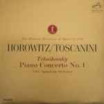 Cover for album: Pyotr Ilyich Tchaikovsky, Vladimir Horowitz, NBC Symphony Orchestra, Arturo Toscanini – Piano Concerto No.1 In B-Flat Minor, Op. 23