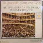 Cover for album: Eugene Ormandy Conducts The Philadelphia Orchestra / Tchaikovsky – Symphony No. 5 In E Minor
