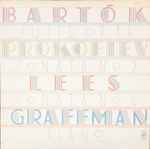 Cover for album: Bartok / Prokofiev / Lees - Gary Graffman – Suite, Op. 14 / Sonata No. 2 / Sonata No. 4(LP, Stereo)