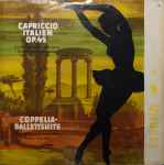 Cover for album: Tschaikowski, Léo Delibes, Rundfunk-Sinfonie-Orchester Leipzig, Gerhart Wiesenhütter, Horst Stein – Capriccio Italien Op. 45 - Coppelia-Ballettsuite