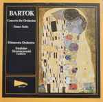 Cover for album: Bartok, Minnesota Orchestra, Stanislaw Skrowaczewski – Concerto For Orchestra / Dance Suite