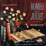Cover for album: Tchaikovsky - Sir Adrian Boult Conducting The London Philharmonic Orchestra – Romeo And Juliet - Hamlet