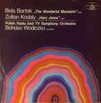Cover for album: Bela Bartok, Zoltan Kodaly, Polish Radio And TV Symphony Orchestra, Bohdan Wodiczko – Bela Bartok 