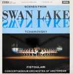 Cover for album: Tchaikovsky, Fistoulari, Concertgebouw Orchestra Of Amsterdam – Scenes From Swan Lake