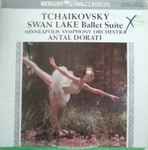 Cover for album: Tchaikovsky, Minneapolis Symphony Orchestra, Antal Dorati – Swan Lake Ballet Suite