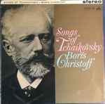 Cover for album: Tchaikovsky - Boris Christoff – Songs Of Tchaikovsky