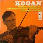 Cover for album: Kogan Plays Prokofiev / Tchaikovsky / Saint-Saens – Concerto No. 2 / Serenade Melancolique / Havanaise