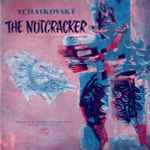 Cover for album: Tchaikovsky, Orchestra Of The Amsterdam Philharmonic Society, Gianfranco Rivoli – The Nutcracker - Fairy Ballet In 2 Acts (Concert Version)