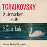 Cover for album: Tchaikovsky, Vienna Festival Orchestra – Nutcracker Suite & Swan Lake