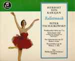 Cover for album: Peter Tschaikowsky, Herbert von Karajan, Das Philharmonia Orchester London – Ballettmusik (Nussknacker-Suite  - Schwanensee - Dornröschen)(LP, 10
