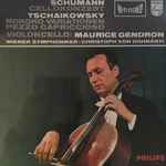 Cover for album: Schumann, Tchaikovsky, Maurice Gendron – Cellokonzert / Rokkoko-Variationen / Pezzo Caprisioso