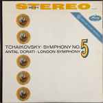 Cover for album: Tchaikovsky · Antal Dorati · London Symphony – Symphony No. 5