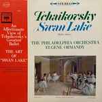 Cover for album: Tchaikovsky - The Philadelphia Orchestra, Eugene Ormandy – Swan Lake (Ballet Suite)