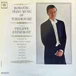 Cover for album: Philippe Entremont – Romantic Piano Music Of Tchaikovsky