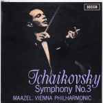 Cover for album: Tchaikovsky, Maazel : Vienna Philharmonic – Symphony No.3