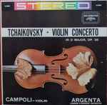Cover for album: Pyotr Ilyich Tchaikovsky, Alfredo Campoli, Ataúlfo Argenta, The London Symphony Orchestra – Violin Concerto In D Major, OP. 35(LP, Stereo)