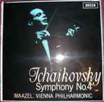 Cover for album: Tchaikovsky, Lorin Maazel : Vienna Philharmonic – Symphony No.4