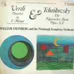 Cover for album: Verdi / Tchaikovsky - William Steinberg And The Pittsburgh Symphony Orchestra – Quartet In E Minor / The Nutcracker Suite Opus 71A
