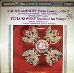 Cover for album: Rachmaninoff, Tchaikovsky – Rachmaninoff Piano Concerto No.2 / Tchaikovsky Serenade For Strings (Waltz And Finale)(LP, Album, Stereo)
