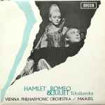 Cover for album: Tchaikovsky - Vienna Philharmonic Orchestra / Maazel – Romeo & Juliet / Hamlet