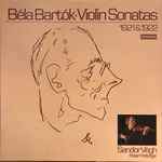 Cover for album: Béla Bartók - Sándor Végh / Peter Pettinger – Violin Sonatas 1921 & 1922