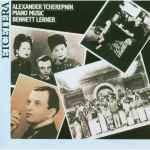 Cover for album: Alexander Tcherepnin, Bennett Lerner – Piano Music