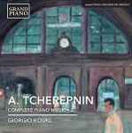 Cover for album: A. Tcherepnin, Giorgio Koukl – Complete Piano Music • 2(CD, )