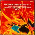 Cover for album: Bartók / London Philharmonic Orchestra, Sir Georg Solti, Sylvia Sass, Kolos Kovats – Bluebeard's Castle