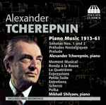 Cover for album: Alexander Tcherepnin, Mikhail Shilyaev – Piano Music 1913-61(CD, Album)
