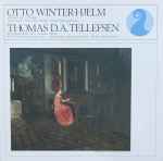 Cover for album: Otto Winter-Hjelm, Thomas D.A. Tellefsen, Einar Henning Smebye, Musikselskabet «Harmonien»s Orkester, Kjell Ingebretsen – Symfoni Nr. 2 I H-Moll / Klaverkonsert Nr. 1 I G-Moll, Opus 8(LP)